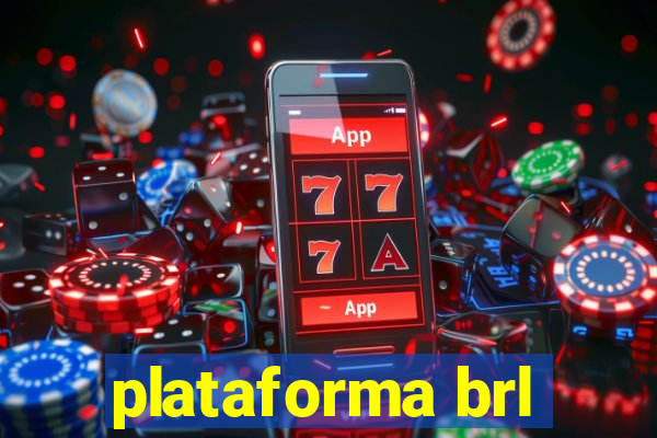 plataforma brl